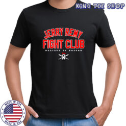1952 – 2021 Jerry Remy Fight Club T-shirts