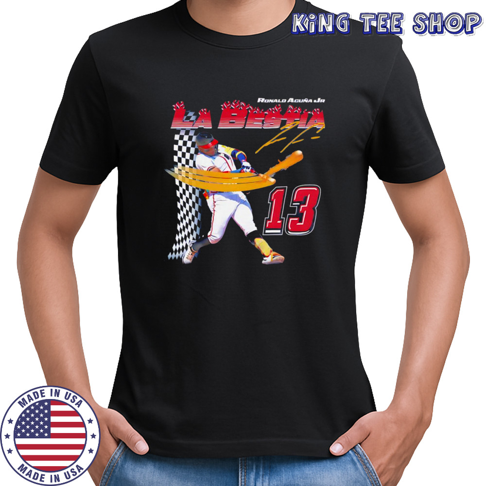 Acuña La Bestia shirt