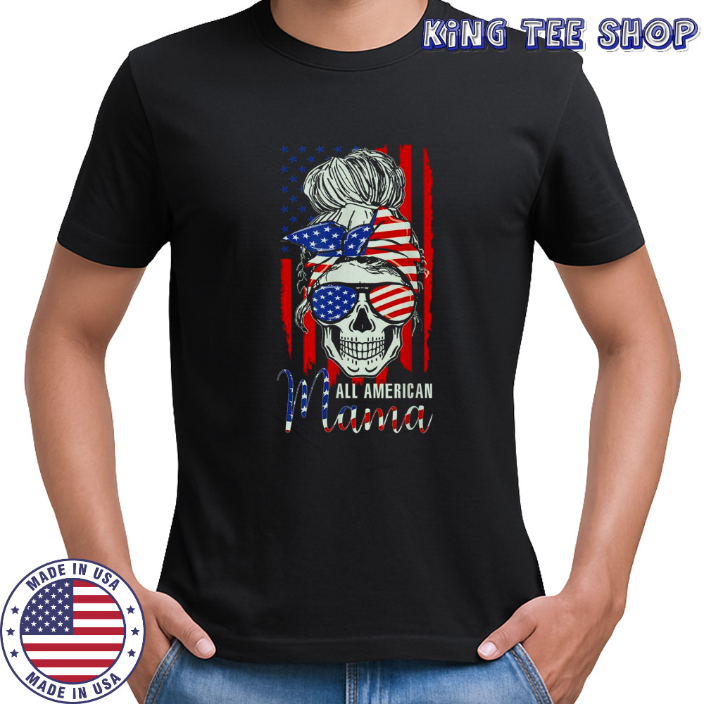 All American Mama USA Flag Messy Bun Skull Mom 4th Of July T-Shirt