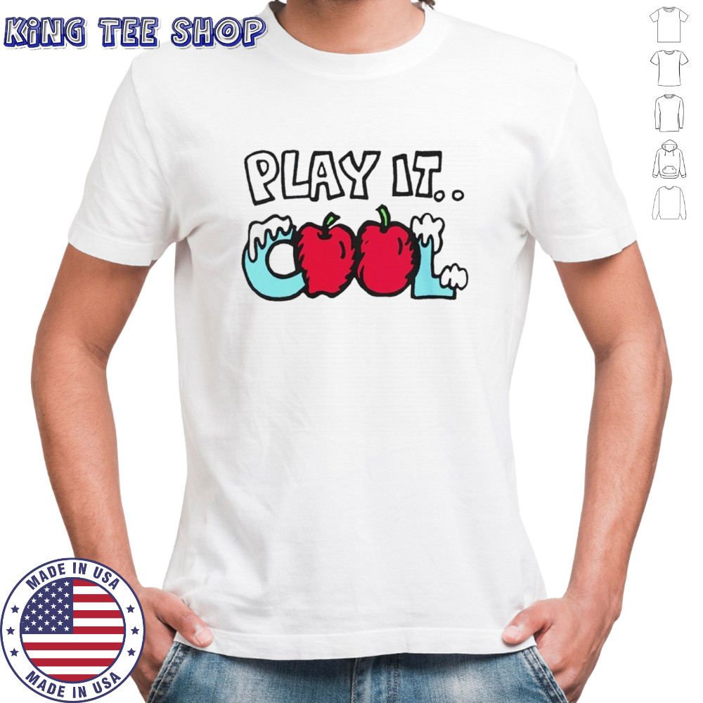 Apple play it cool shirt