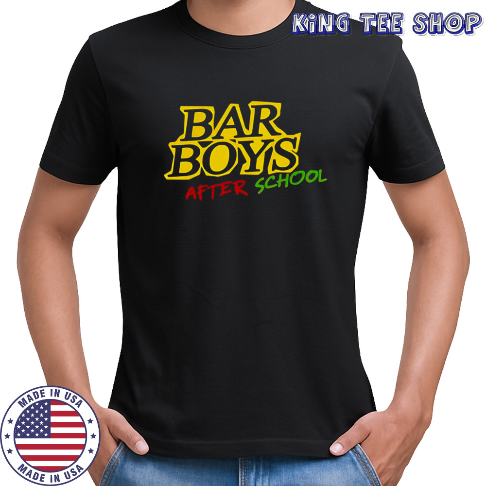 Bar boys after school shirt