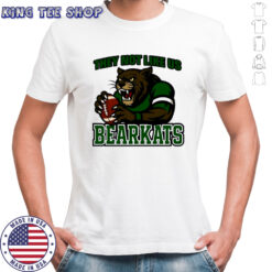 BearKats Mascot They Not Like Us Game Day Spirit shirt