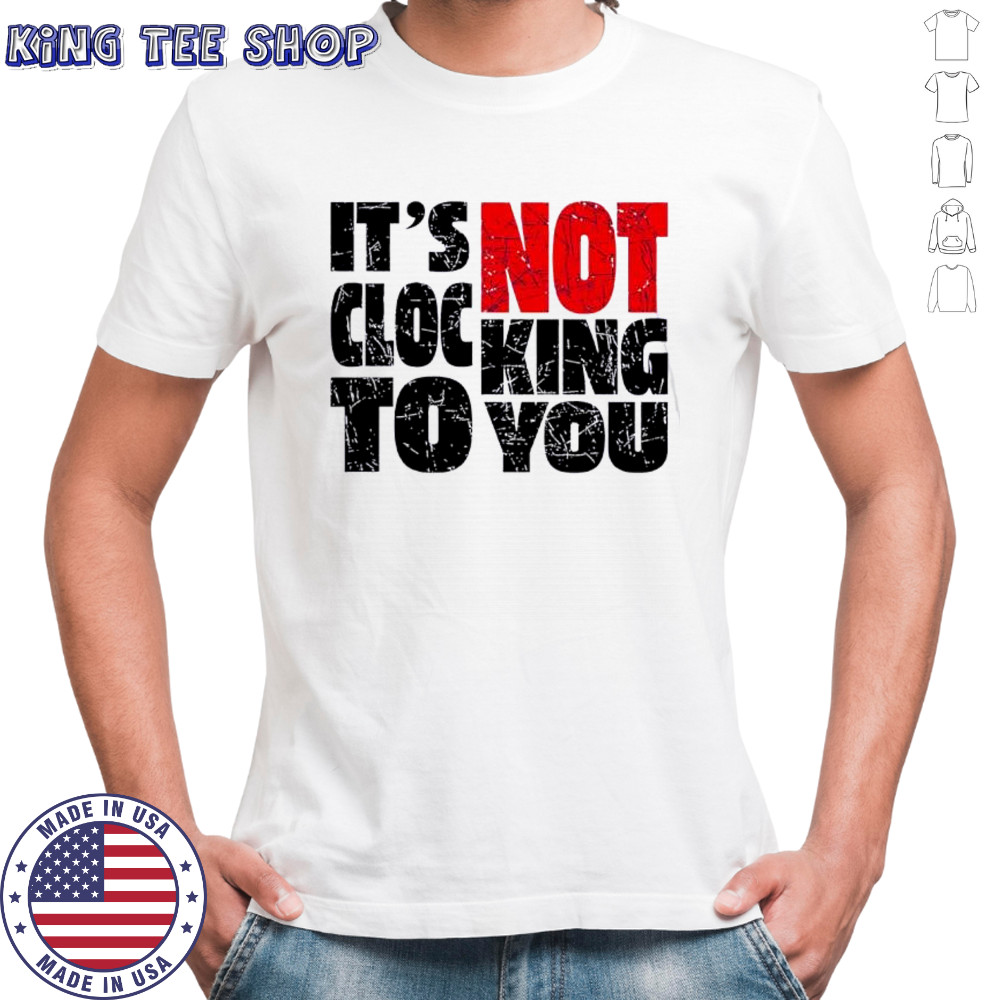 Bieber Its Not Clocking To You shirt