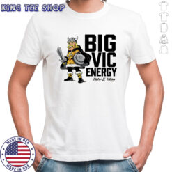 Big Vic Energy Victor E Viking shirt