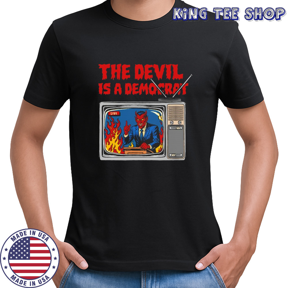 Breaking News the devil is a democrat shirt