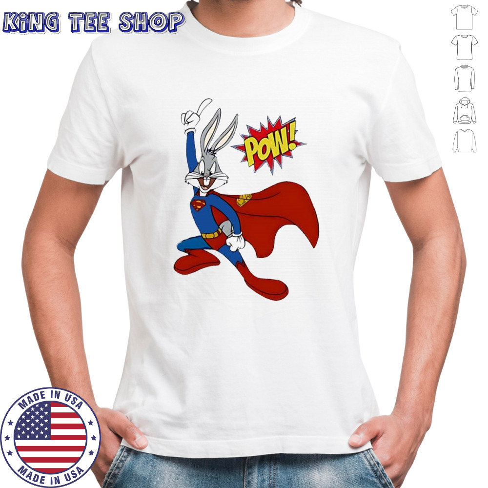 Bugs Bunny Superman Pow funny shirt