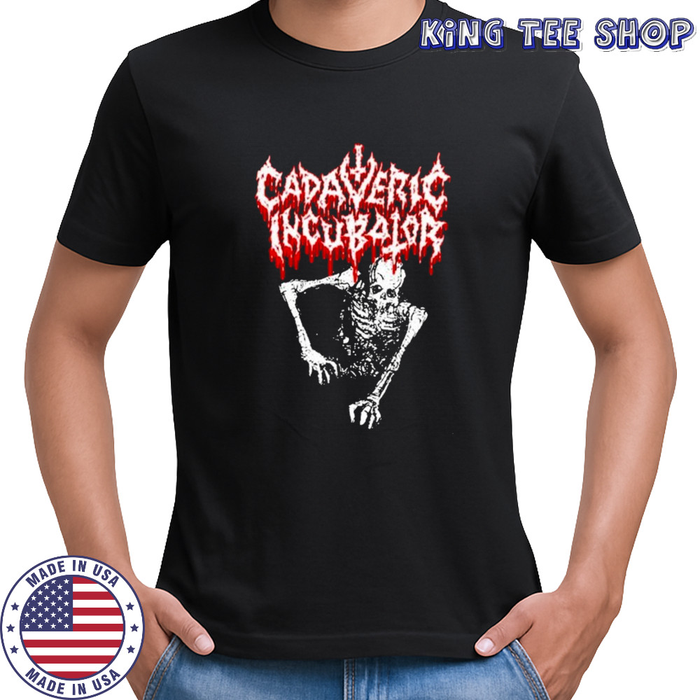 Cadaveric Incubator Corpse T-shirt