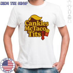 Cankles McTaco tits shirt