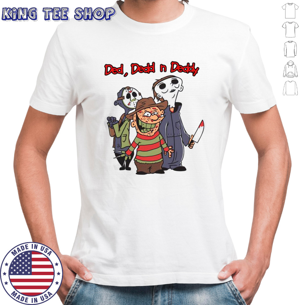 Ded Dedd N Deddy Horror Movie Killers Cartoon Halloween T-Shirt