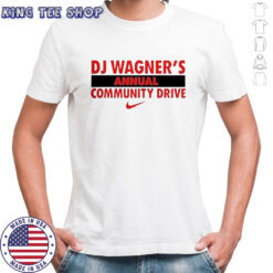DJ Wagners Annual Community Drive T-Shirt
