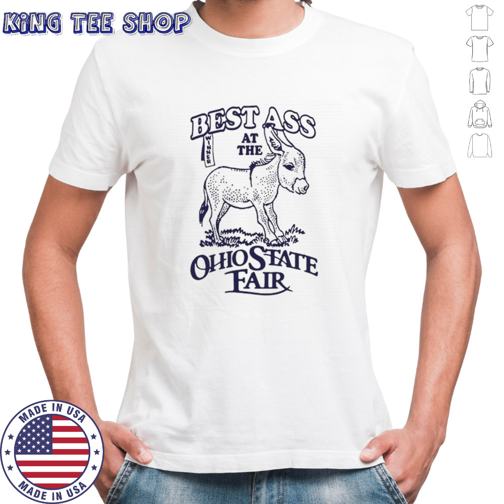Donkey best ass at the Ohio state fair shirt