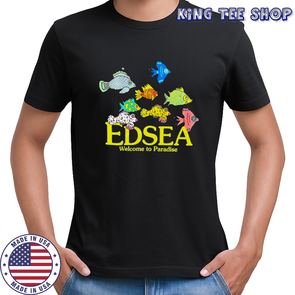 Edsea Welcome To Paradise T-shirt
