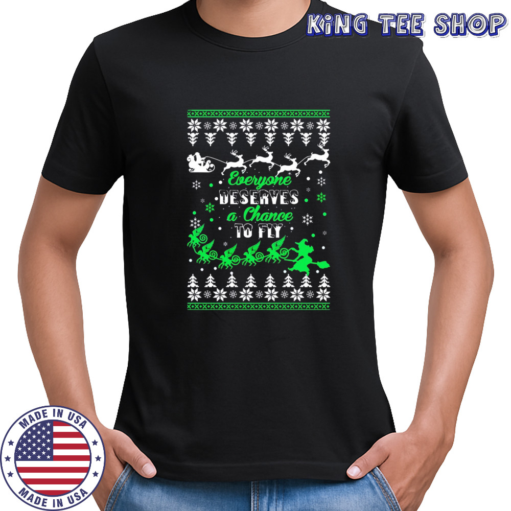 Everyone deserves a chance to fly Ugly Christmas sweatshirt