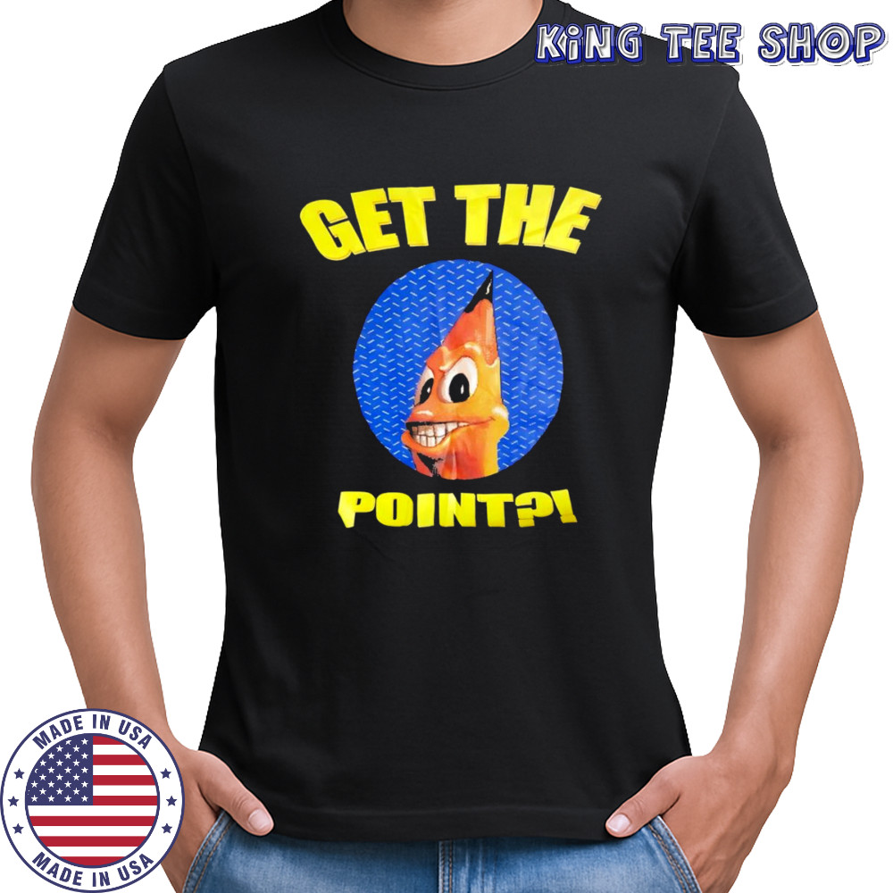 Get the point shirt