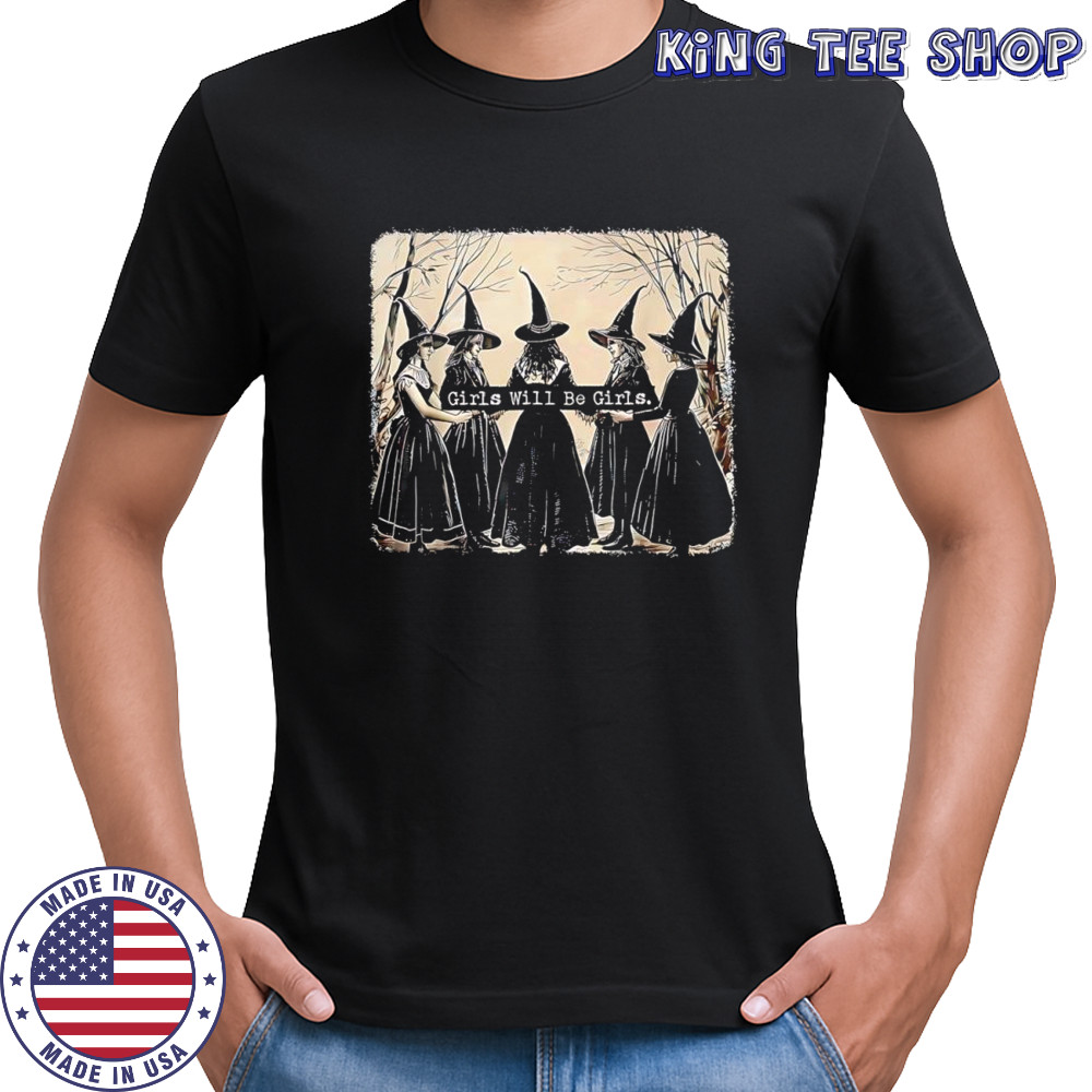 Girl will be girl witch Halloween shirt