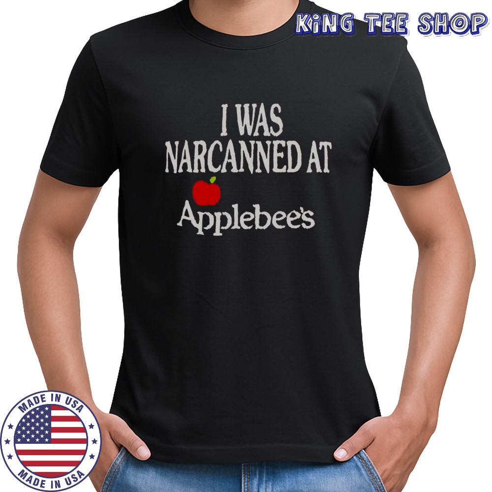 I Was Narcanned At Apple T-Shirt