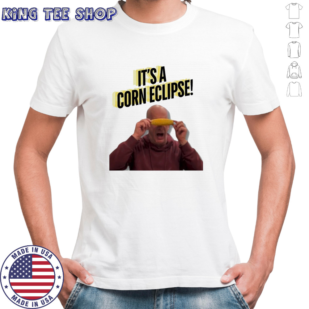 It’s a corn eclipse shirt