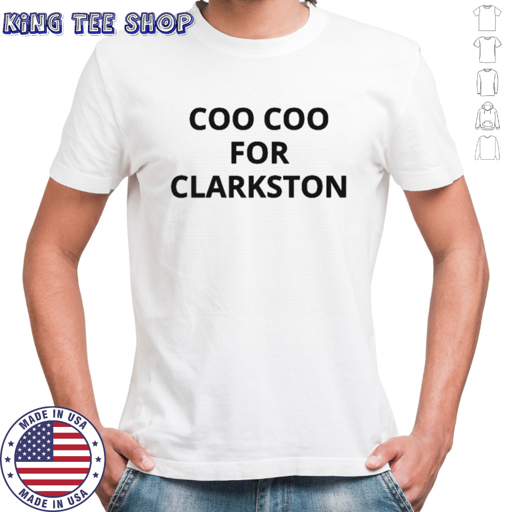 Katelyn Tarver coo coo for clarkston shirt