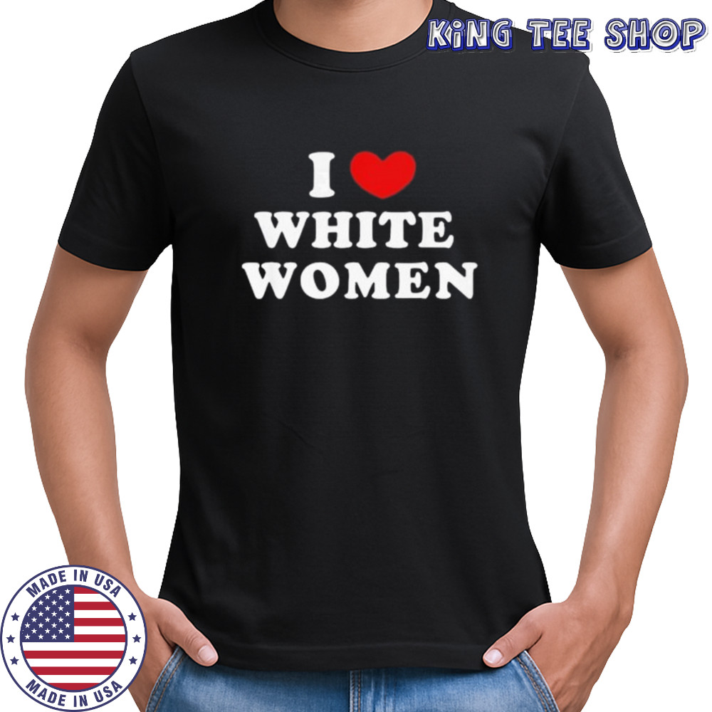 Kevin Durant I love white women shirt