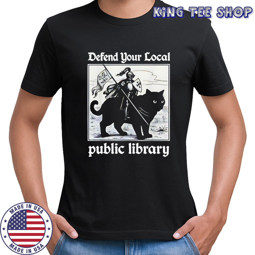 Knight cat defend your local public library shirt