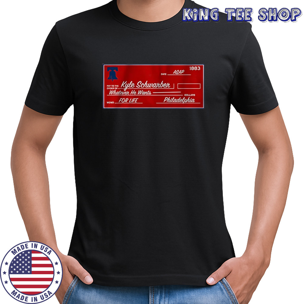 Kyle Schwarber Philadelphia Phillies MLB blank check shirt