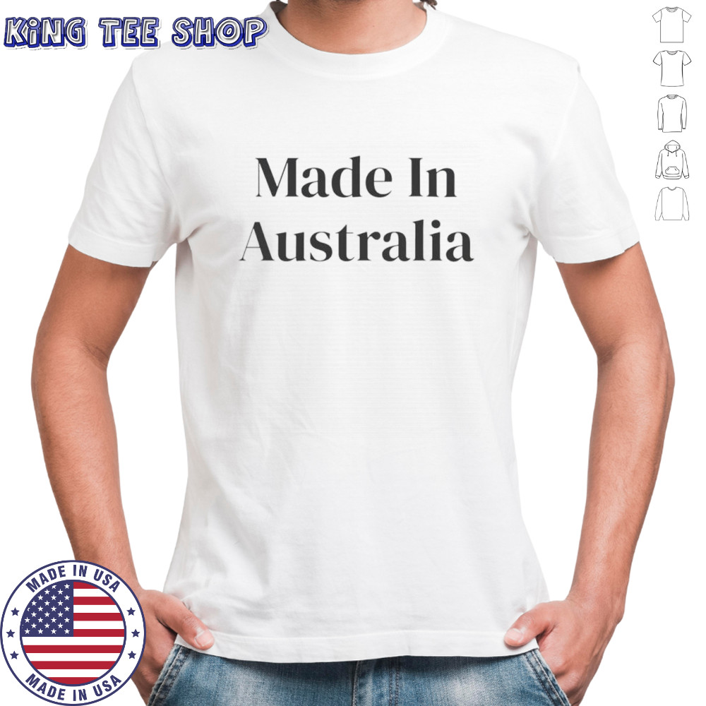Made in Australia shirt