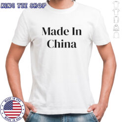 Made in China shirt