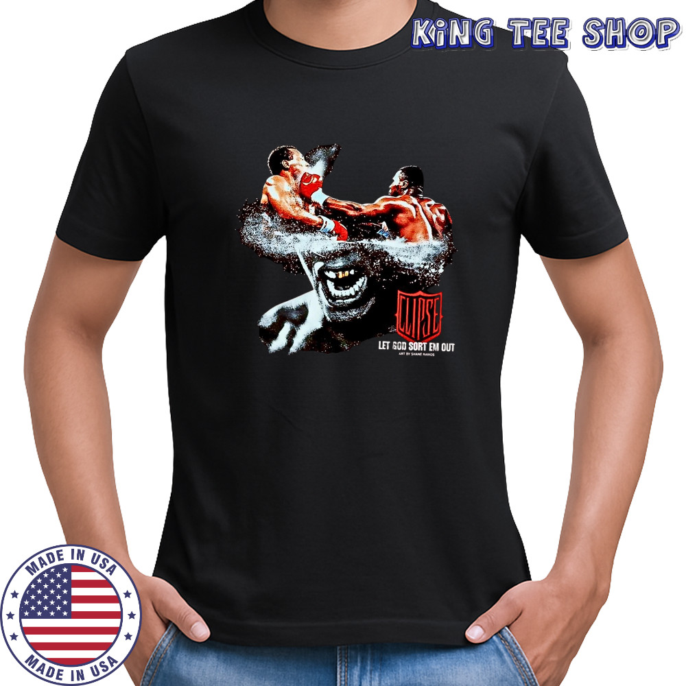 Mike Tyson let god sort em out shirt
