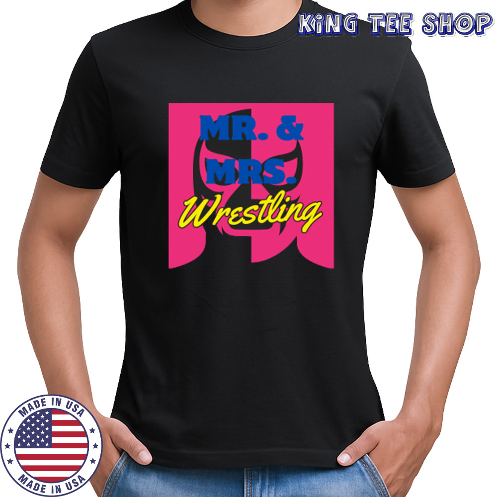 Mr. and Mrs. Wrestling podcast shirt