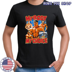 My Body My Choice T-Shirt
