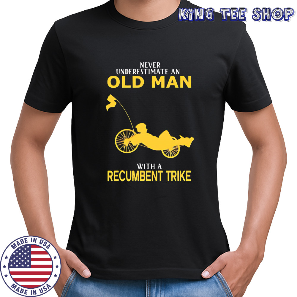 Never Underestimate Old Man With Recumbent Trike Gradient shirt