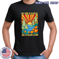 No One Is Illegal On Stolen Land Retro shirt