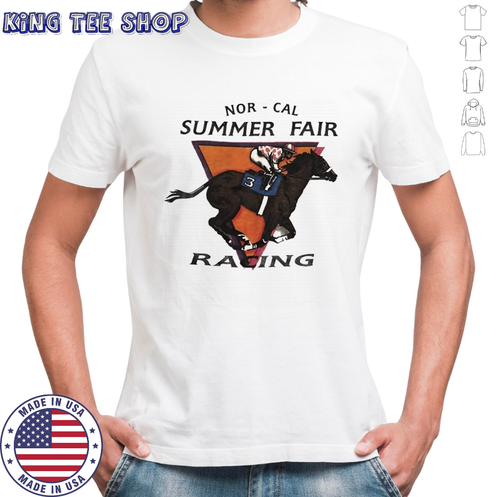 Norcal Summer Fair Horse Racing shirt