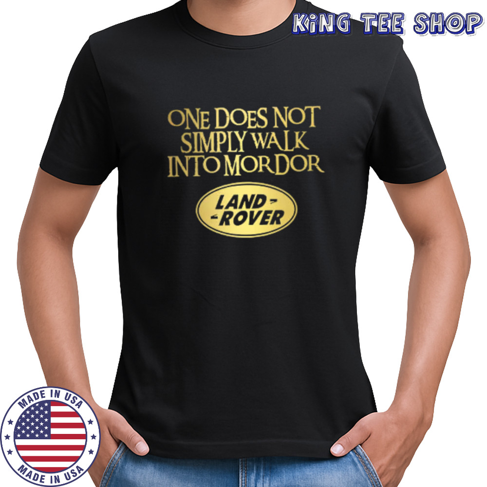 One Does Not Simply Walk Into Mordor Lord of the Rings T-shirt