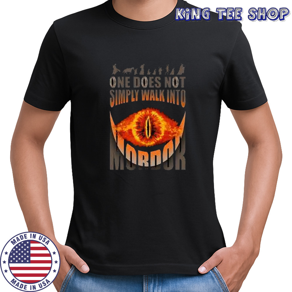 One does not simply walk into mordor T-Shirt