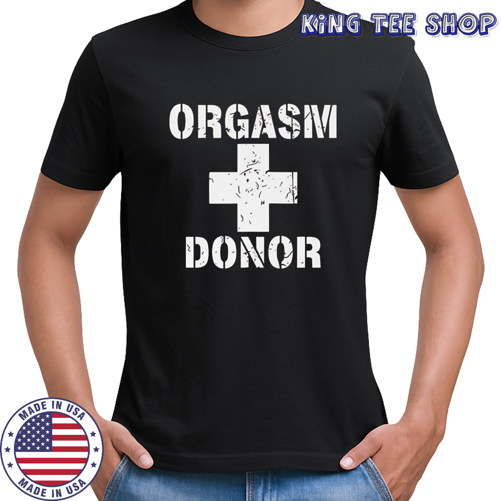 Orgasm Donor American Pie shirt