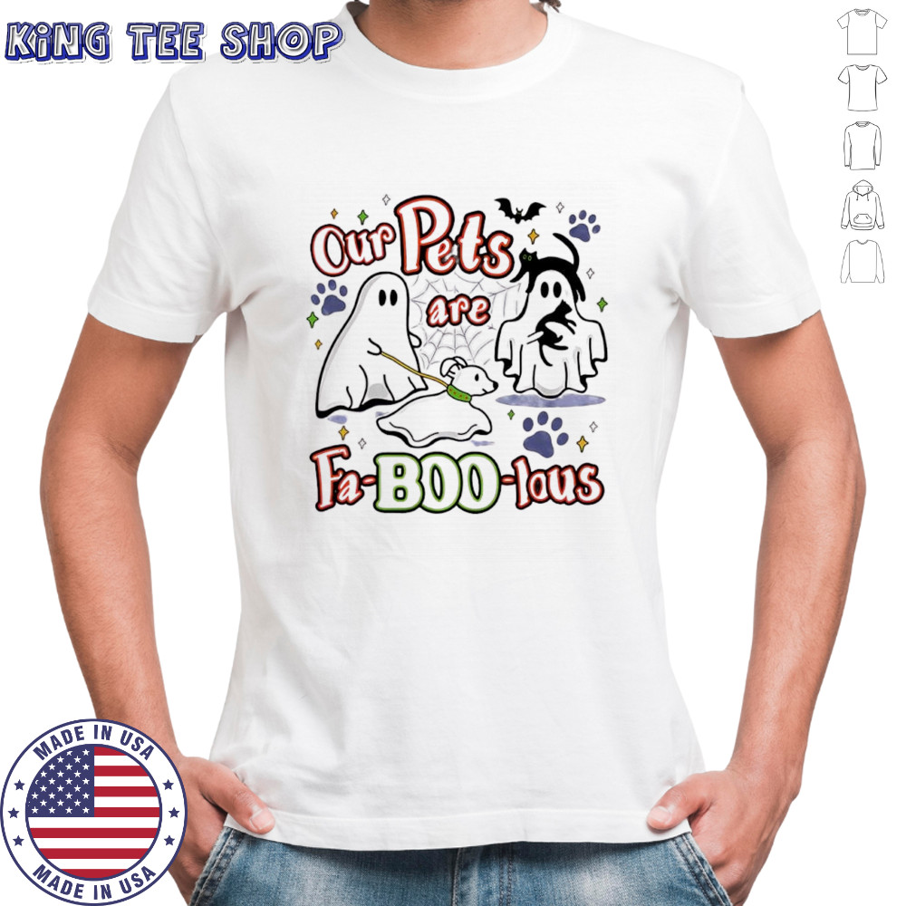 Our Pets are Fa-boo-lous Halloween 2025 shirt