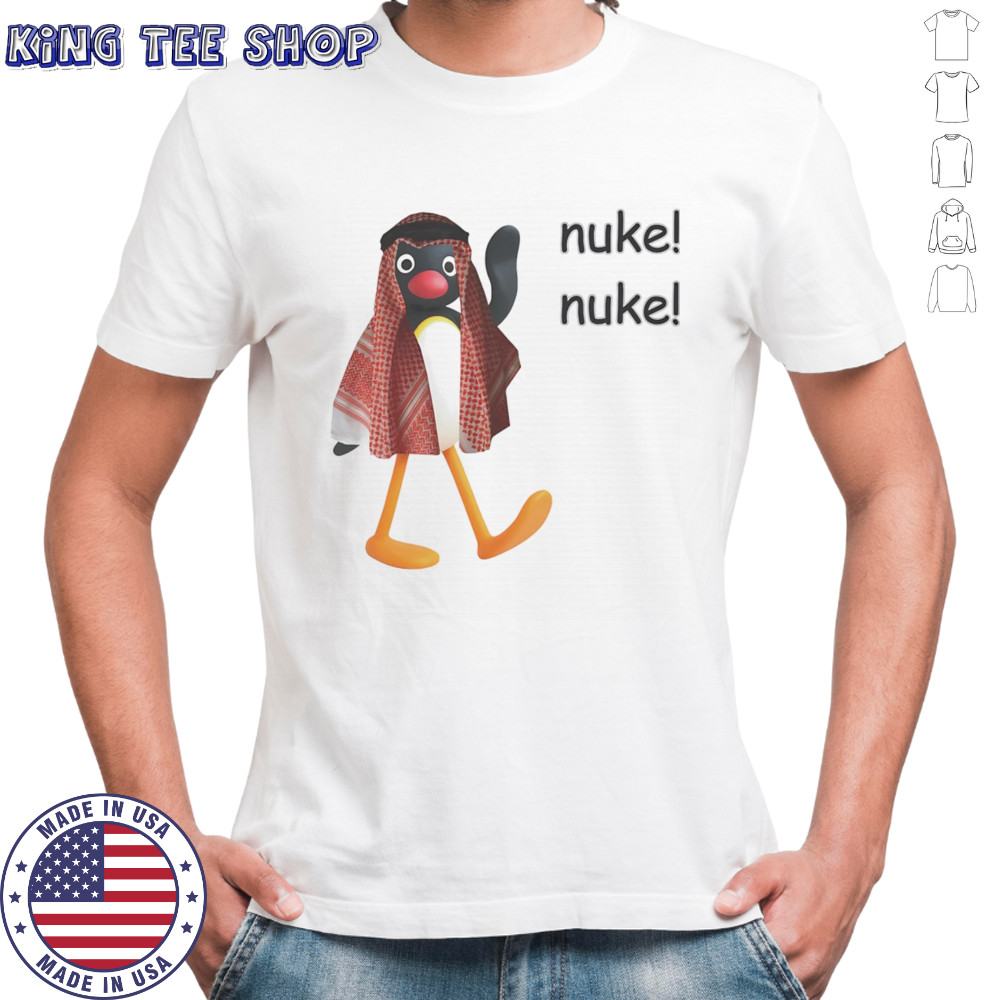 Penguin nuke nuke shirt