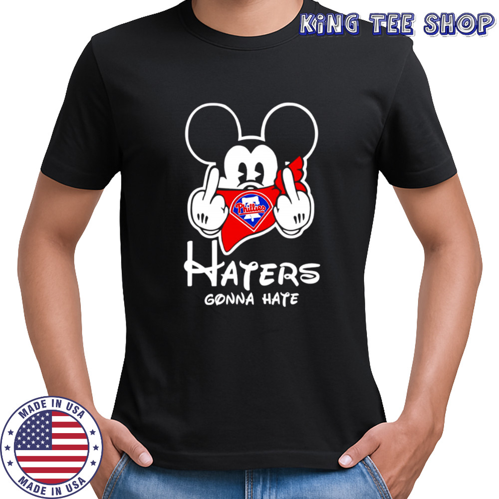 Philadelphia Phillies Haters Gonna Hate Mickey Mouse Disney Baseball shirt