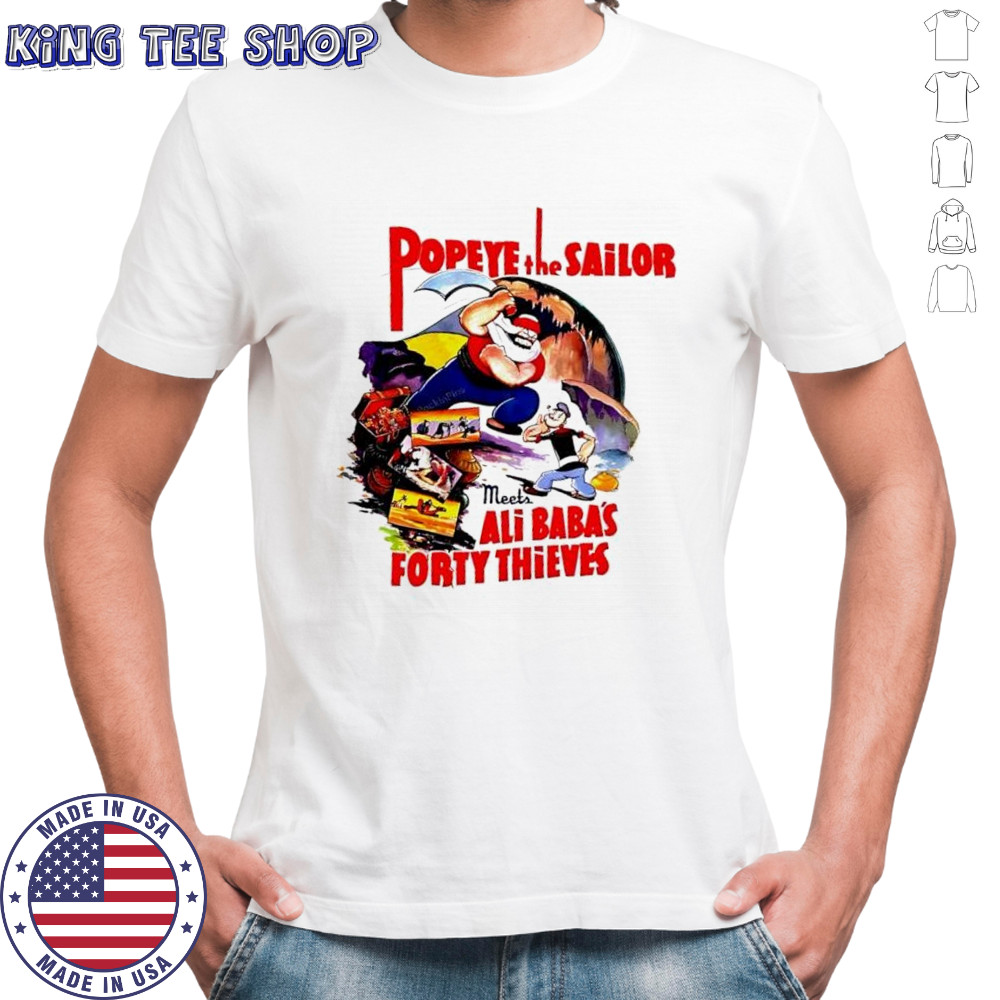 Popeye The Sailor Ali Baba’s forty thieves shirt