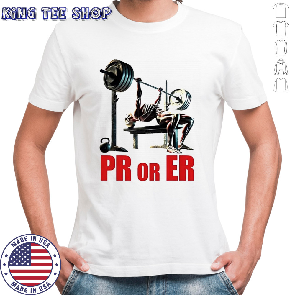 PR or ER skeleton weightlifting gym shirt