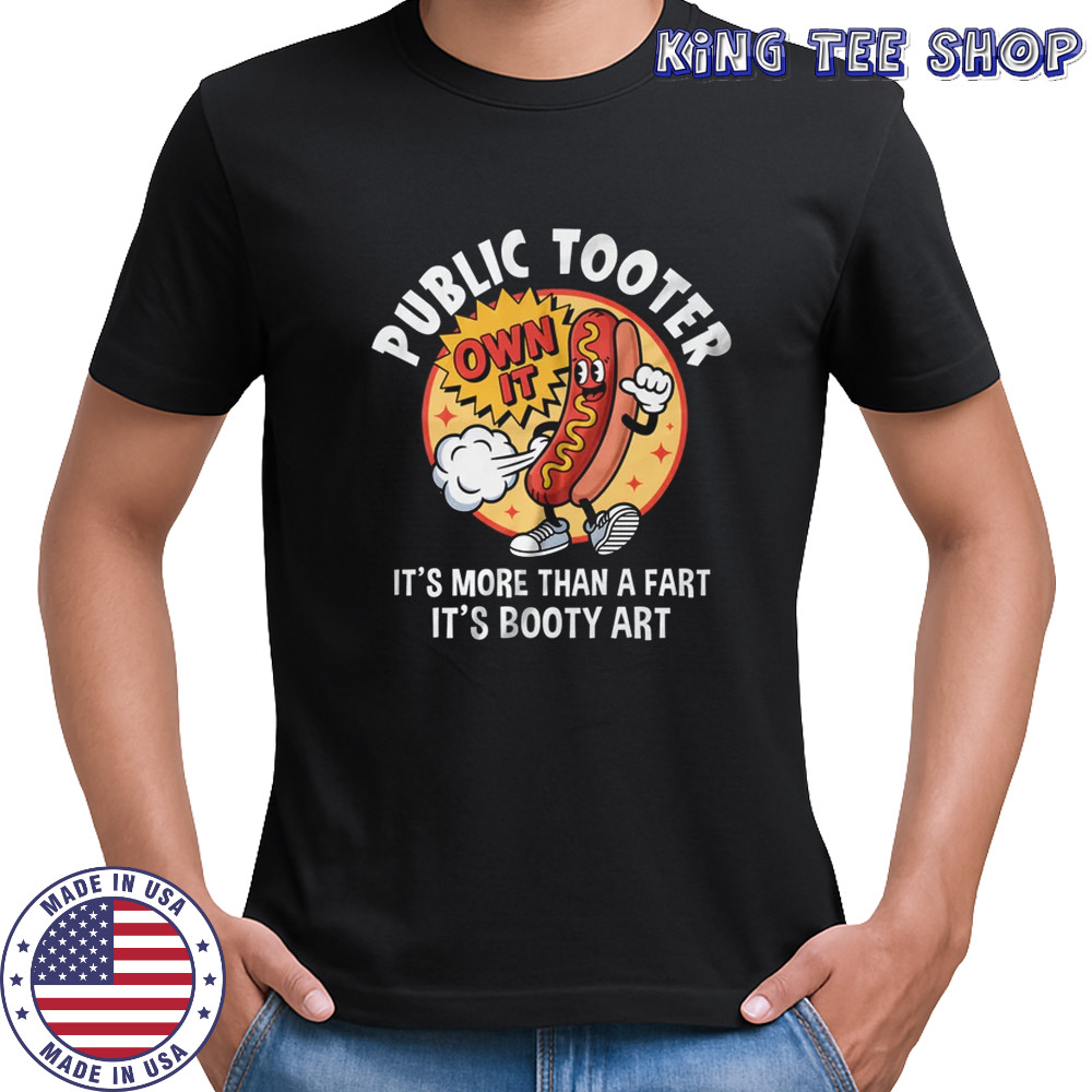 Public Tooter Funny Inappropriate Embarrassing Adult Humor shirt