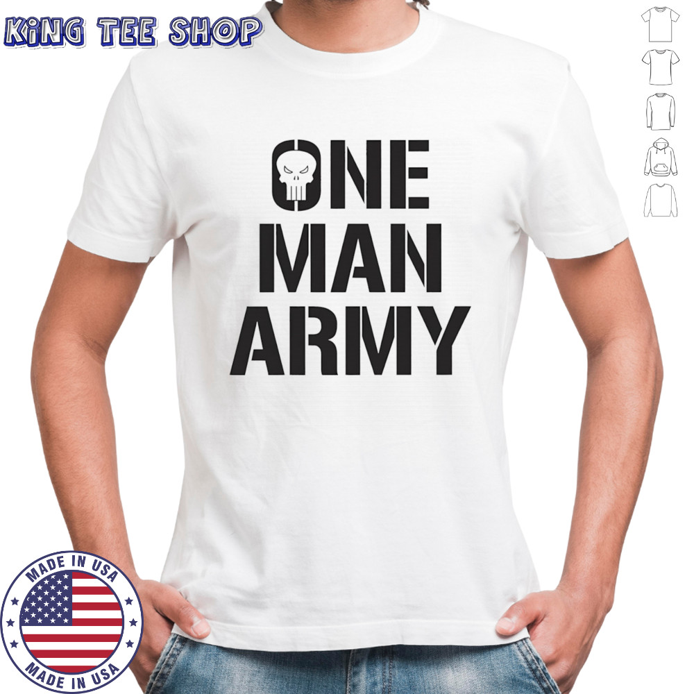Punisher one man army shirt