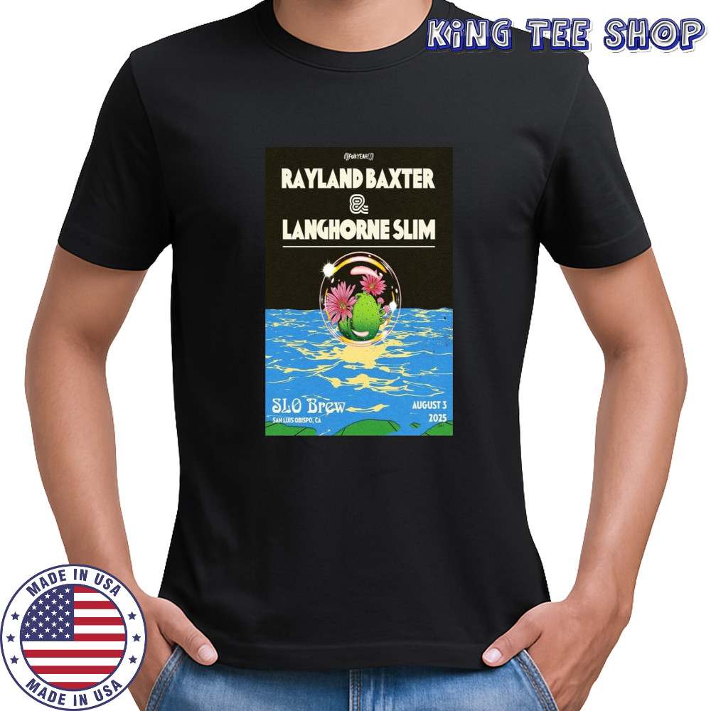 Rayland Baxter & Langhorne Slim San Luis Obispo 8.3.2025 Poster T-Shirt