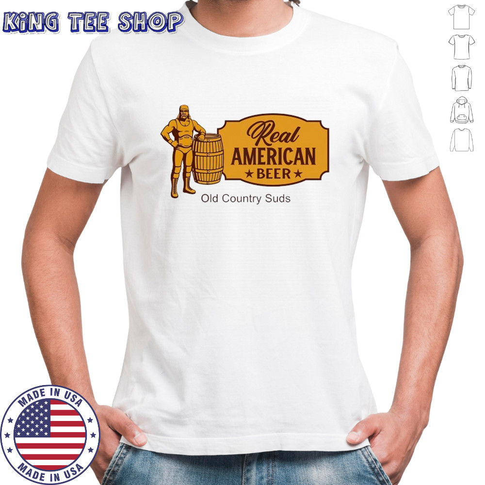 Real American Beer Old Country Suds shirt