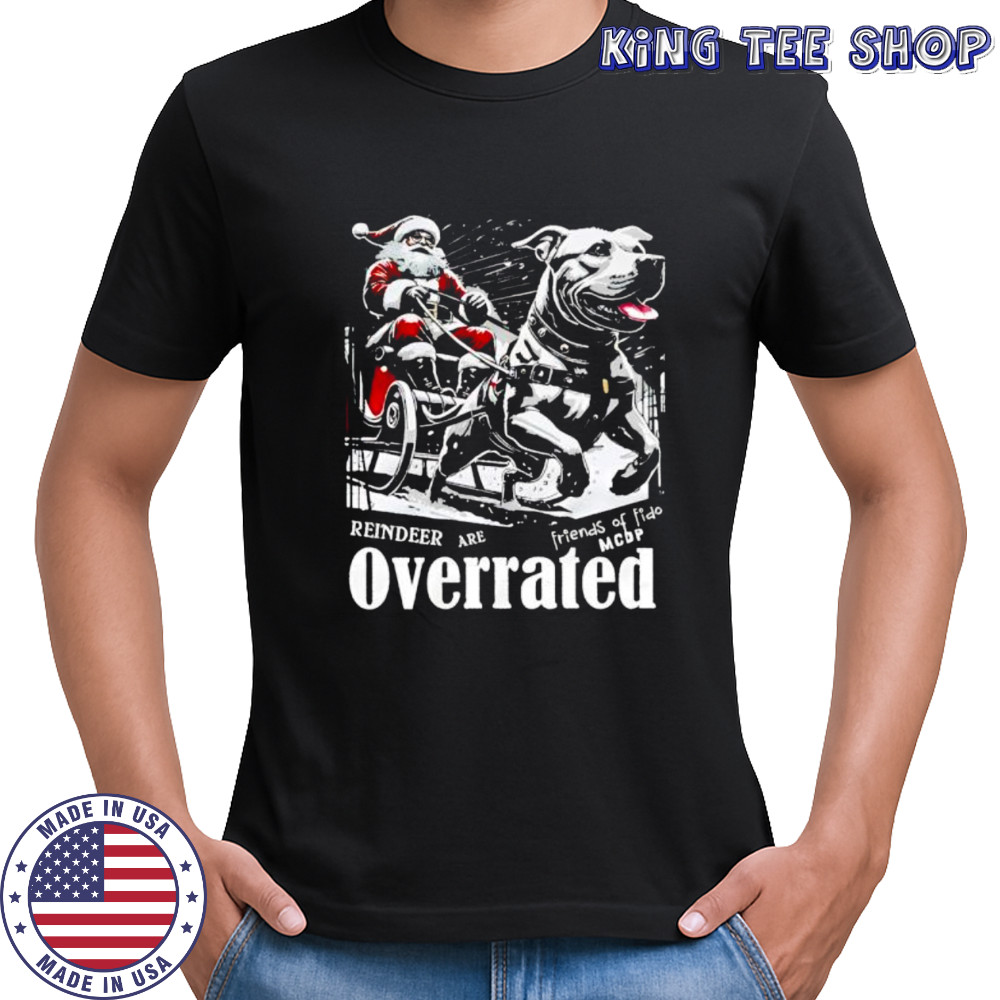 Reindeer Are Overrated christmas shirt