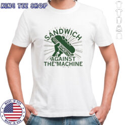 Sandwich against the machine shirt