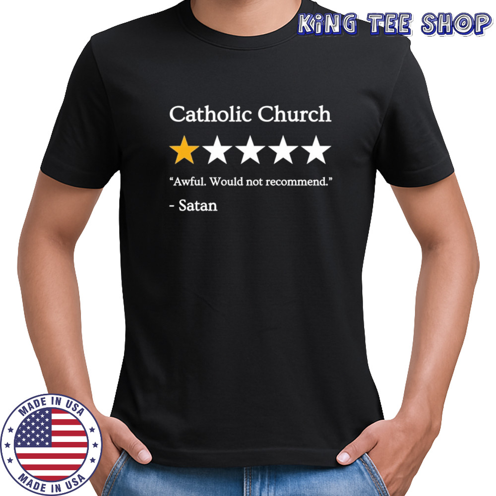 Satan catholic church 1-star review shirt