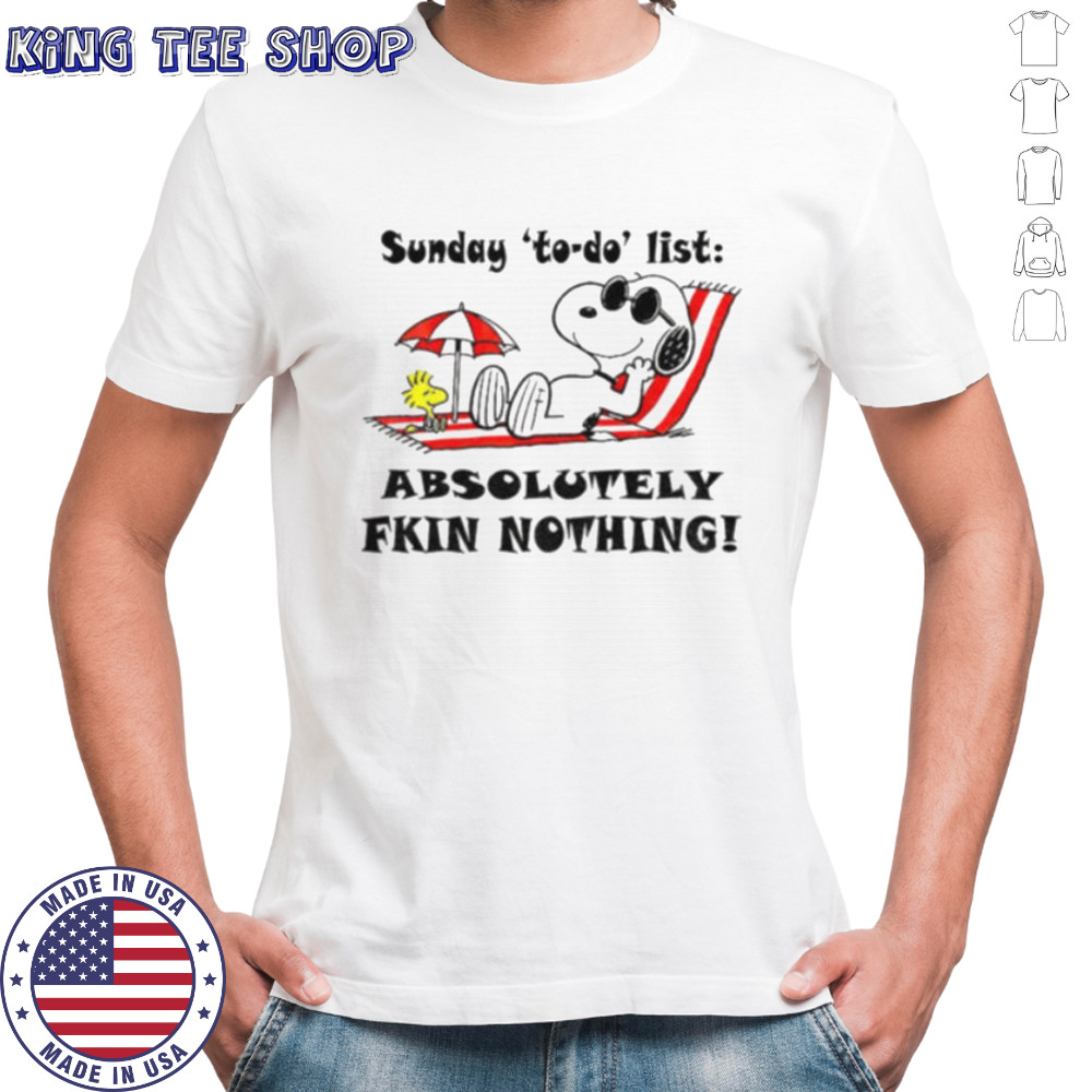 Snoopy and Woodstock sunday to do list absolutely fkin nothing summer shirt