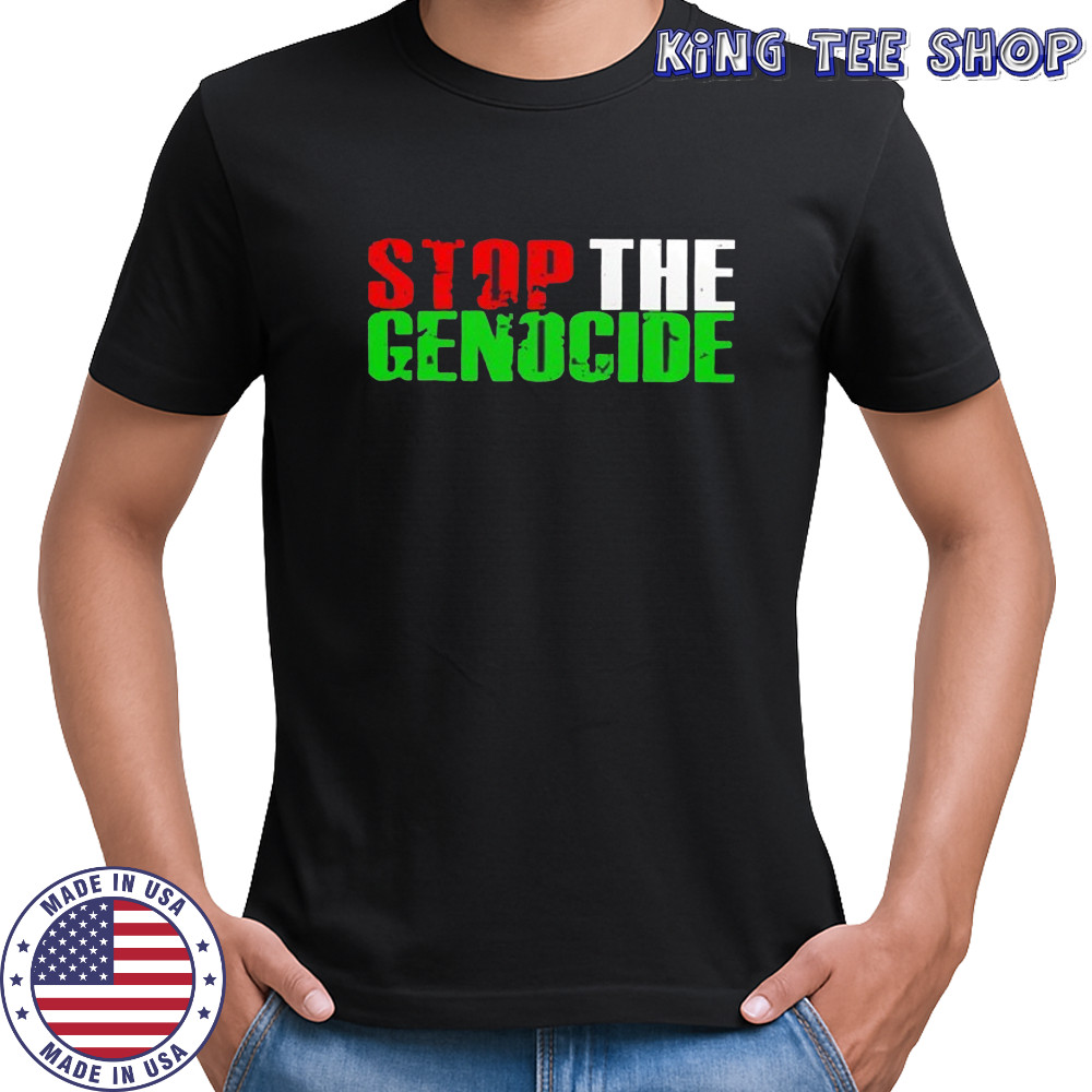 Stop the genocide shirt
